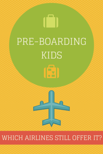 Pre-Boarding Kids: Which Airlines Still Offer It?