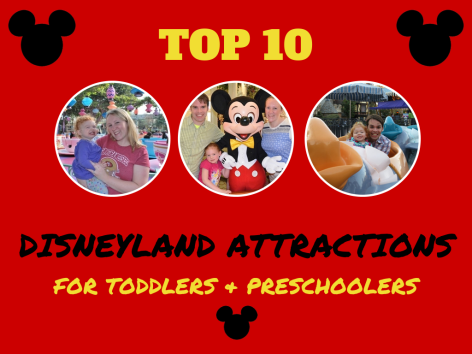 Top 10 Disneyland Attractions for Toddlers & Preschoolers
